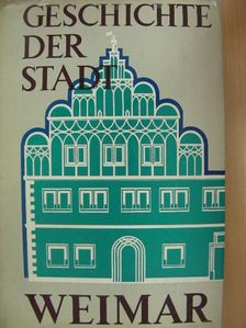 Ernst Müller - Geschichte der Stadt Weimar [antikvár]