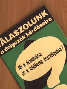 Gazsó Pál - Mi a demokrácia és a felelősség összefüggése? [antikvár]