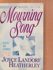 Joyce Landorf Heatherley - Mourning Song [antikvár]