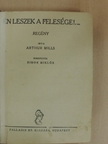 Arthur Mills - Én leszek a felesége!.../A montparnassei kávéház [antikvár]