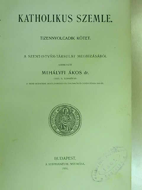 Ábrányiné Katona Klementin - Katholikus Szemle 1904. január-december [antikvár]