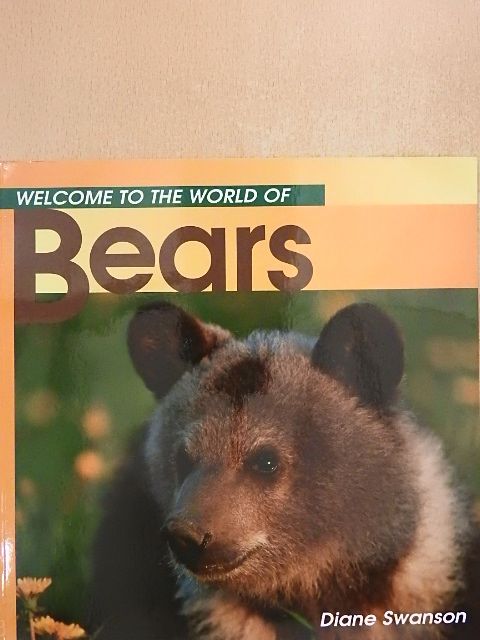 Diane Swanson - Welcome to the World of Bears [antikvár]