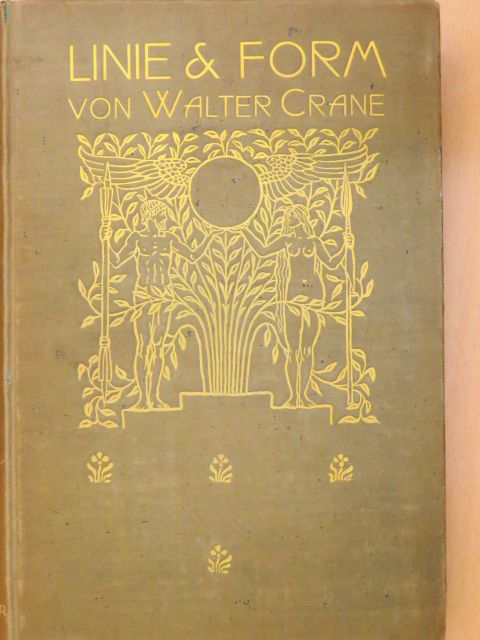 Walter Crane - Linie und Form [antikvár]