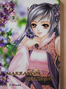 I-Huan - Makrancos hercegnő 3. [antikvár]