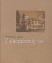Mészáros T. László - Zalaegerszeg 2001 [antikvár]