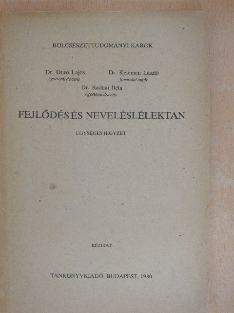 Dr. Duró Lajos - Fejlődés és neveléslélektan [antikvár]