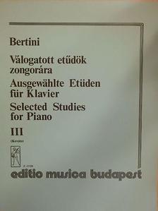 Henri Bertini - Válogatott etűdök zongorára III. [antikvár]