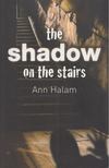 Ann Halam - The Shadow on the Stairs [antikvár]