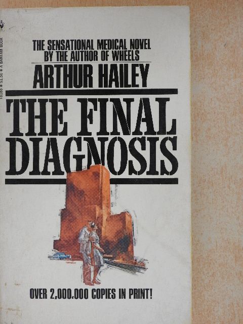 Arthur Hailey - The Final Diagnosis [antikvár]