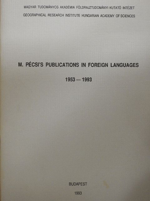 M. Pécsi's publications in foreign languages 1953-1993 [antikvár]