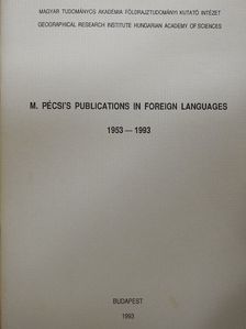 M. Pécsi's publications in foreign languages 1953-1993 [antikvár]