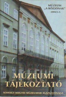 Múzeumi tájékoztató 2000/2-3. [antikvár]