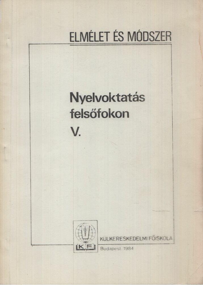 Berényi Pálné, Hidasi Judit - Nyelvoktatás felsőfokon V. [antikvár]