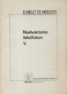 Berényi Pálné, Hidasi Judit - Nyelvoktatás felsőfokon V. [antikvár]