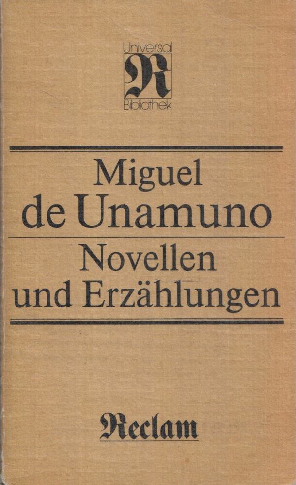 Miguel De Unamuno - Novellen und Erzählungen [antikvár]