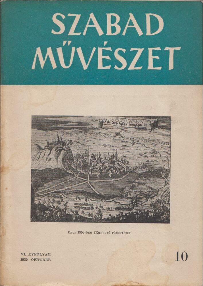 Szegi Pál - Szabad Művészet 1952. október [antikvár]