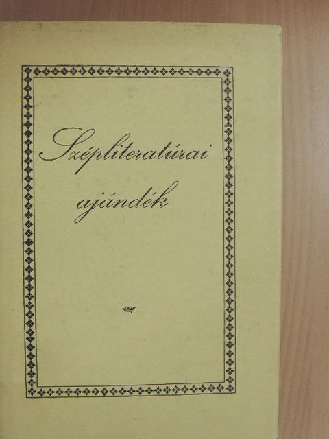 Benedek Elek - Szépliteratúrai ajándék [antikvár]