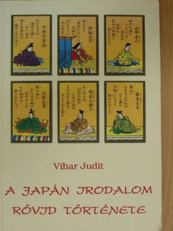 Vihar Judit - A japán irodalom rövid története [antikvár]