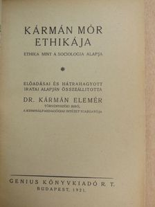 Kármán Mór - Kármán Mór ethikája [antikvár]