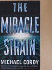 Michael Cordy - The Miracle Strain [antikvár]
