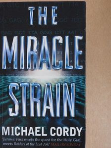 Michael Cordy - The Miracle Strain [antikvár]