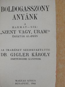 Boldogasszony anyánk [antikvár]