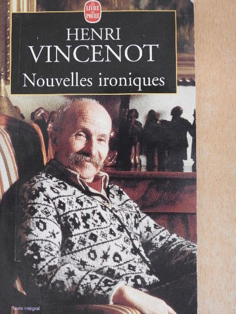 Henri Vincenot - Nouvelles ironiques [antikvár]
