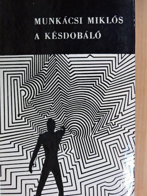Munkácsi Miklós - A késdobáló [antikvár]