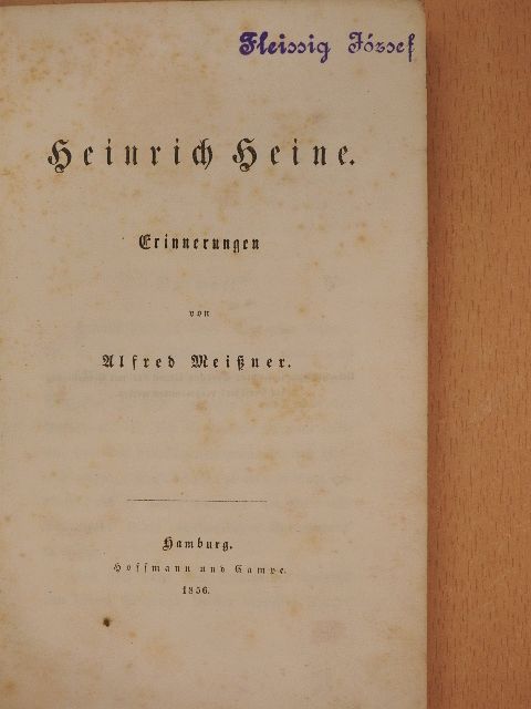 Alfred Meissner - Heinrich Heine (gótbetűs) [antikvár]