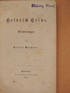 Alfred Meissner - Heinrich Heine (gótbetűs) [antikvár]