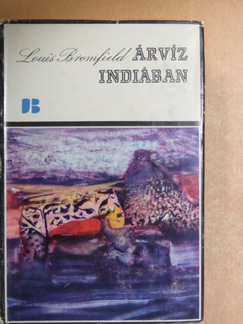 Louis Bromfield - Árvíz Indiában [antikvár]