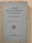 Hornyánszky Gyula - A görög felvilágosodás tudománya [antikvár]