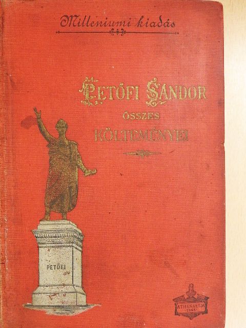 Petőfi Sándor - Petőfi Sándor költeményei [antikvár]