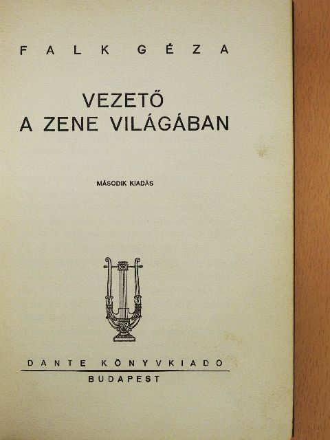 Falk Géza - Vezető a zene világában [antikvár]