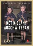 Andra Bucci-Tatiana Bucci - Két kislány Auschwitzban