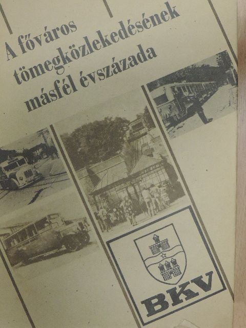 Bálint Sándor - A főváros tömegközlekedésének másfél évszázada II. [antikvár]