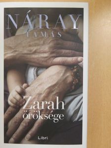 Náray Tamás - Zarah öröksége [antikvár]