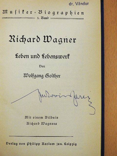 Wolfgang Golther - Richard Wagner (gótbetűs) [antikvár]