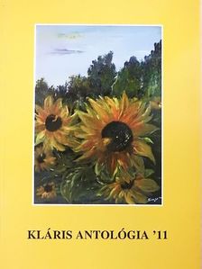Árpás Rózsa - Kláris antológia '11 [antikvár]
