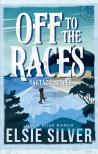ELSIE SILVER - Off to the Races - Vágtázó szívek [eKönyv: epub, mobi]