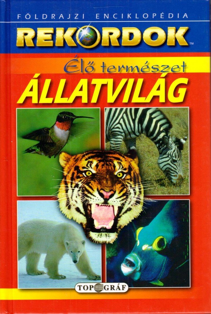 CEMAN, RÓBERT - Élő természet - Állatvilág [antikvár]