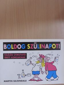 Martin Baxendale - Boldog Szülinapot! [antikvár]