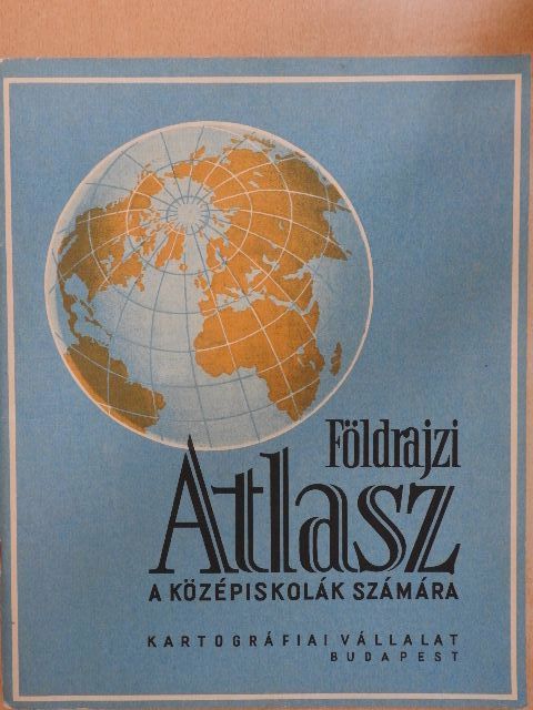 Földrajzi atlasz [antikvár]