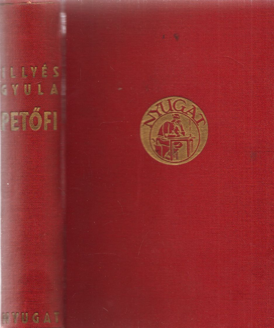 ILLYÉS GYULA - Petőfi [antikvár]