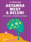 Partha Nandi (Dr.) - Agyamra megy a belem