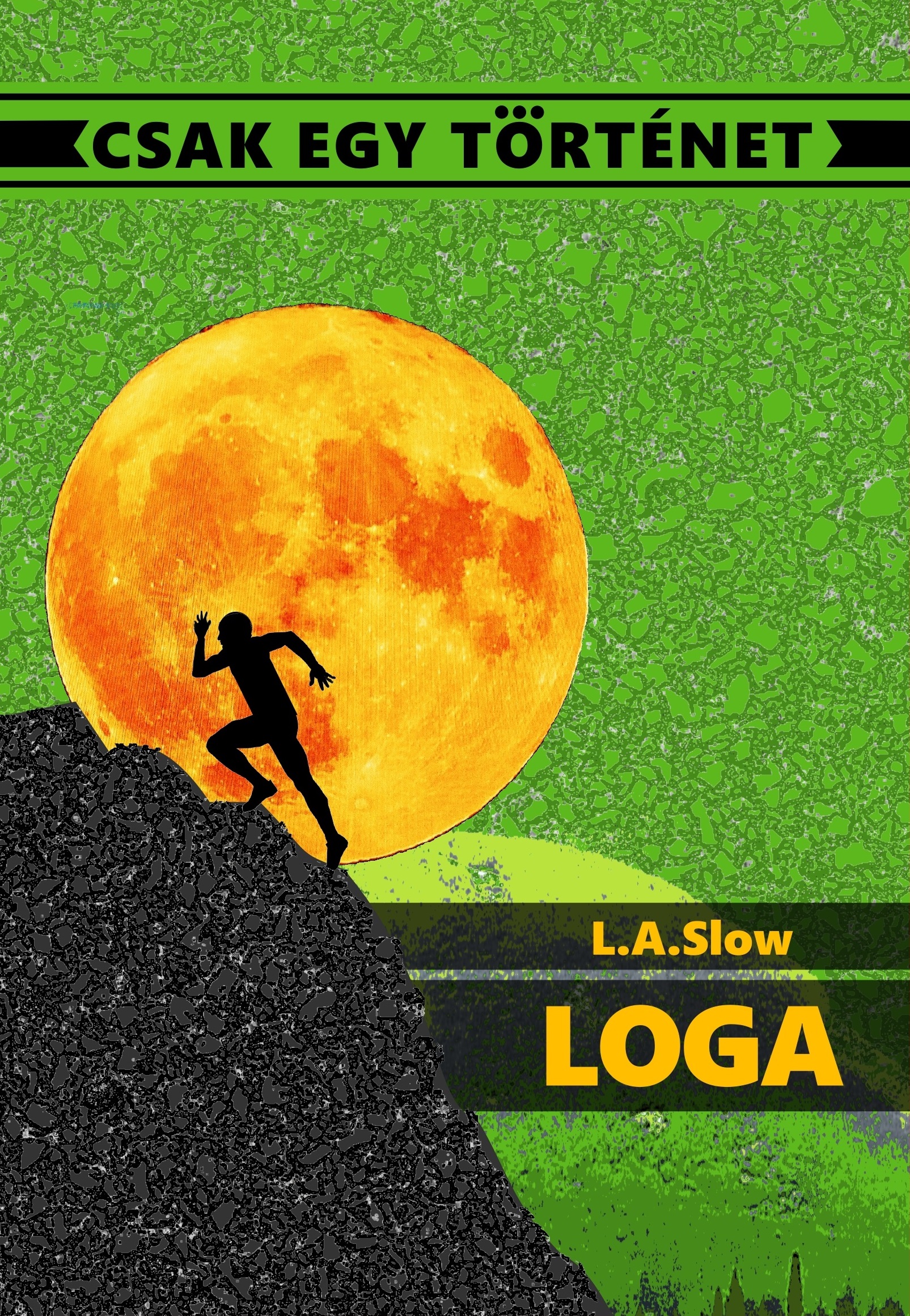 Slow L.A. - Loga [eKönyv: epub, mobi]