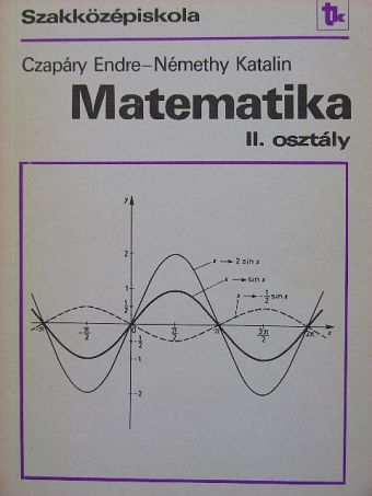 Czapáry Endre - Matematika II. [antikvár]
