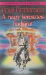 Poul Anderson - A nagy keresztes hadjárat [antikvár]