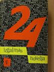 Aldous Huxley - 24 izgalmas novella [antikvár]