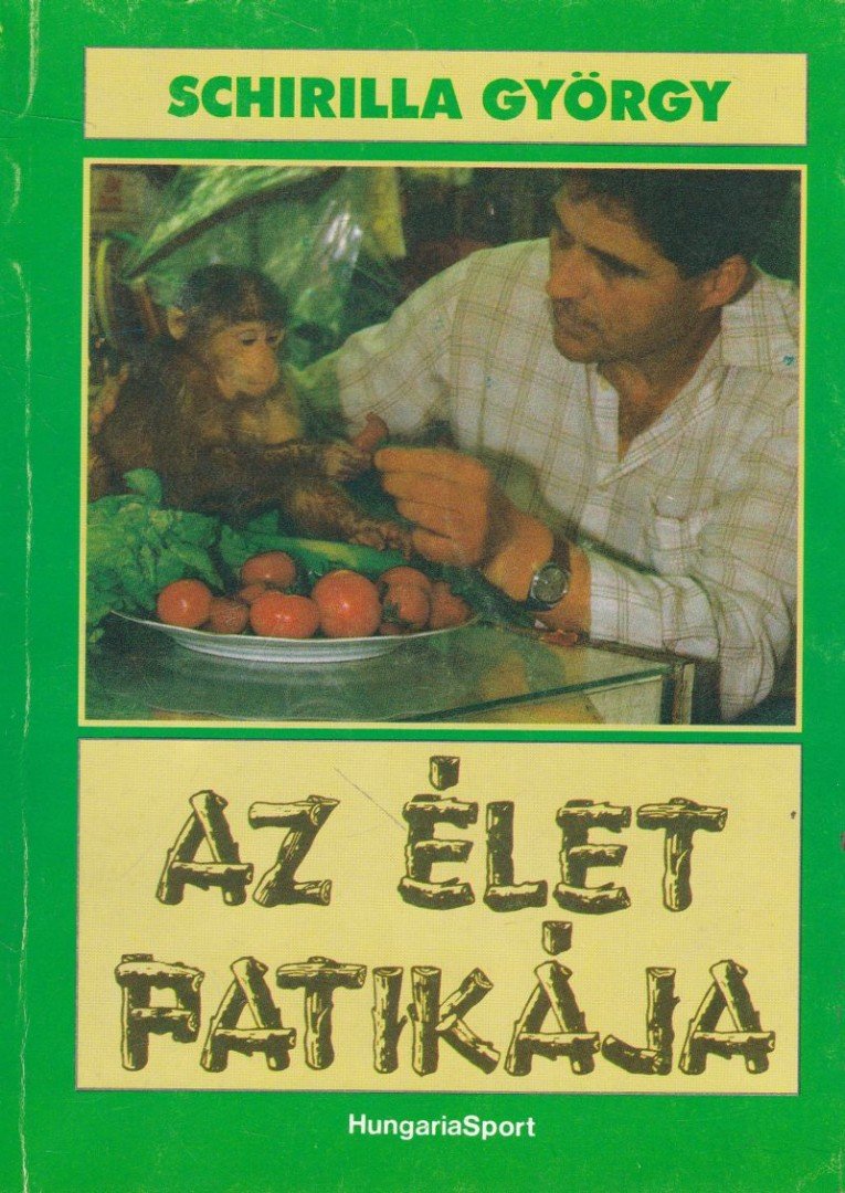 Schrilla György - Az élet patikája [antikvár]